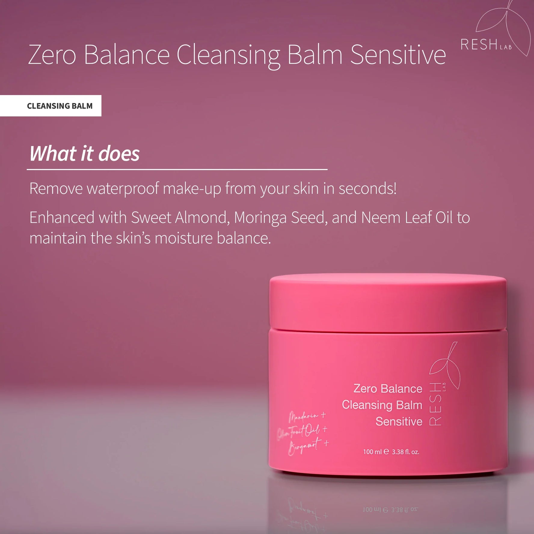 Zero Balance Cleansing Balm Sensitive